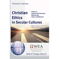 Christian Ethics in Secular Cultures, Volume 2