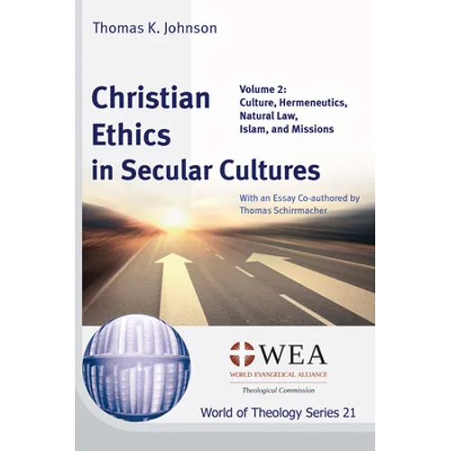 Christian Ethics in Secular Cultures, Volume 2