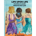 Life upon Life: Investing in people, Releasing their gold