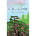 Spring Meditations