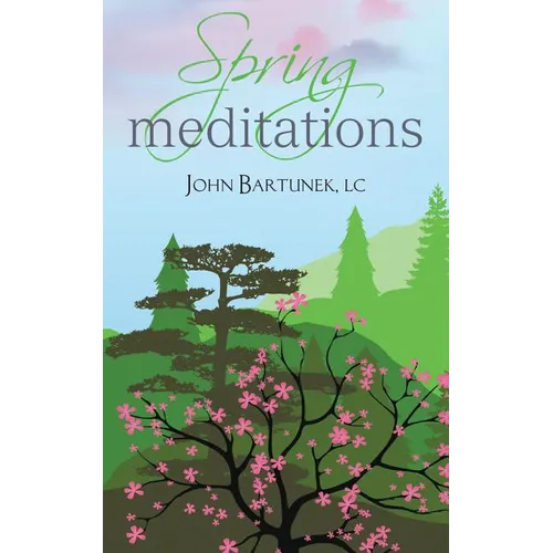 Spring Meditations