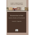 Resurrection in Paul: Cognition, Metaphor, and Transformation