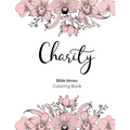 Charity Bible Verse Coloring Book: 8.5" x 11" 50 Mandala Coloring Pages 110 Pages A Scripture Coloring Book for Adults & Teens