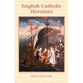 English Catholic Heroines