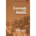 Crossroads of the Nations: Diaspora, Globalization, and Evangelism