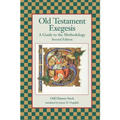 Old Testament Exegesis: A Guide to the Methodology, Second Edition