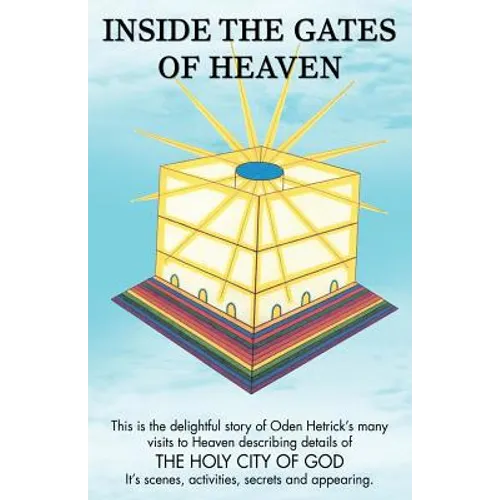 Inside the Gates of Heaven