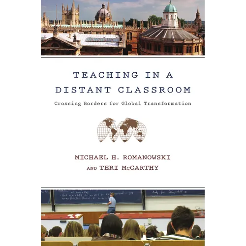 Teaching in a Distant Classroom: Crossing Borders for Global Transformation