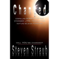 Changed: Compelling Scriptures that Changed a Pre-tribulation Rapture Believer Forever
