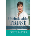 Unshakeable Trust: Find the Joy of Trusting God at All Times, in All Things