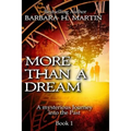 More Than A Dream: A Mysterious Journey into Ancient Israel