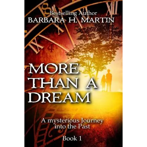 More Than A Dream: A Mysterious Journey into Ancient Israel
