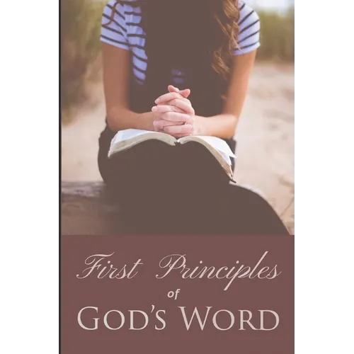 First Principles of God's Word