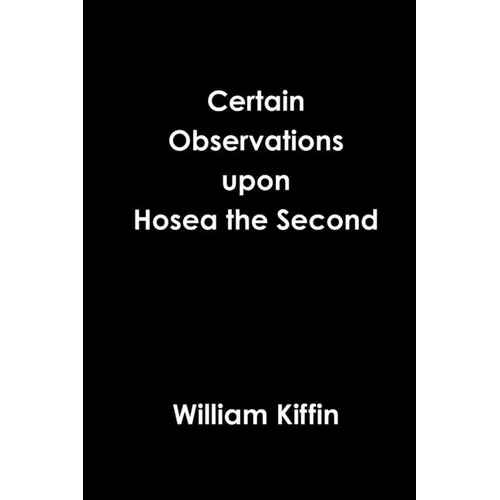 Certain Observations upon Hosea the Second