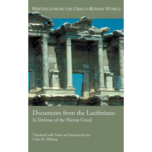 Documents from the Luciferians: In Defense of the Nicene Creed