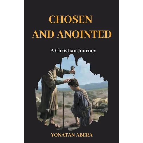 Chosen and Anointed