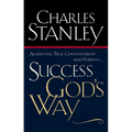 Success God's Way: Achieving True Contentment and Purpose