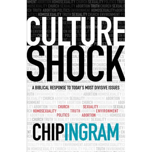 Culture Shock: A Biblical Response to Today's Most Divisive Issues