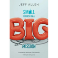 Small Church on a Big Mission