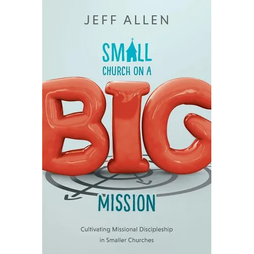 Small Church on a Big Mission