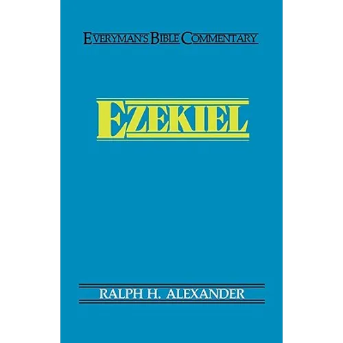 Ezekiel- Everyman's Bible Commentary