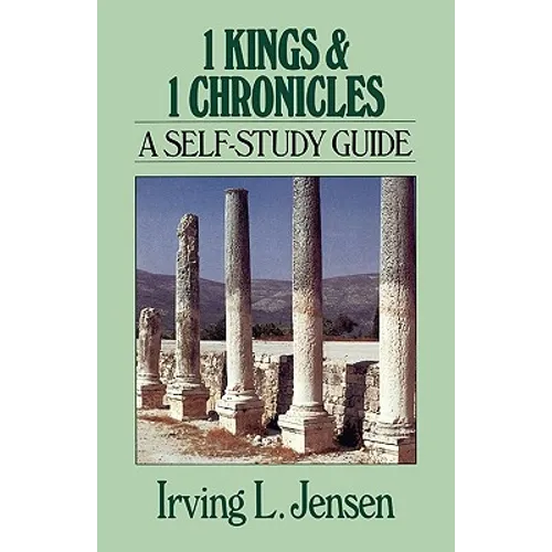 1 Kings & 1 Chronicles: A Self-Study Guide
