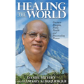 Healing the World: Gustavo Parajón, Public Health and Peacemaking Pioneer