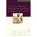 The Fascinating Stories of Forgotten Lives: Rediscovering Some Old Testament Characters 9