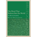The Word That Redescribes the World: The Bible and Discipleship