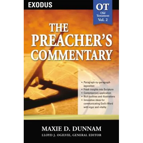 The Preacher's Commentary - Vol. 02: Exodus: 2
