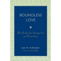 Boundless Love: The Parable of the Prodigal Son and Reconciliation