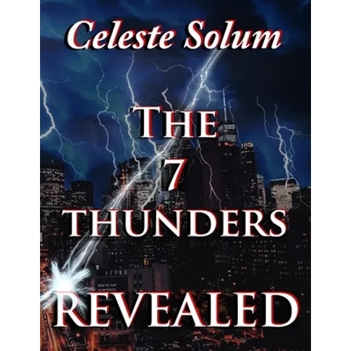 The 7 Thunders Revealed