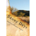 Sunny Days: The Story of a Digital Soul