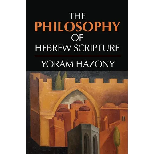 The Philosophy of Hebrew Scripture
