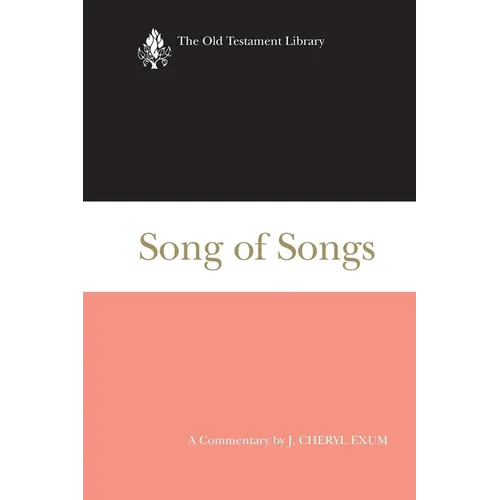 Song of Songs: A Commentary