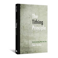 The Tithing Principle: Understanding Why We Give