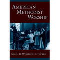 American Methodist Worship