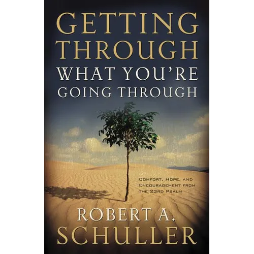 The Getting Through What You're Going Through