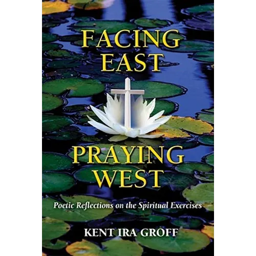Facing East, Praying West