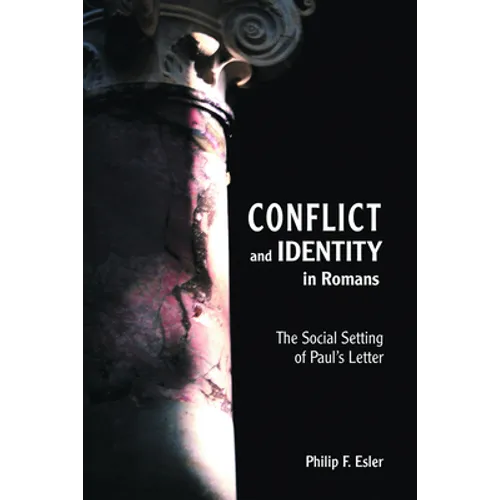 Conflict and Identity in Romans