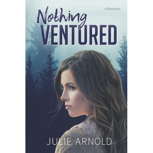 Nothing Ventured