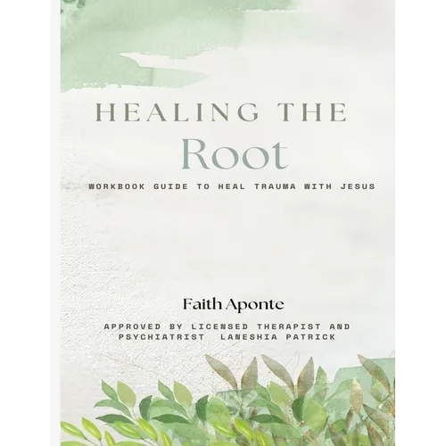 Healing The Root