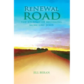 ReNEWal ROAD: A Journey of Becoming More Like Jesus