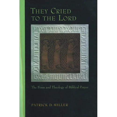 They Cried to the Lord