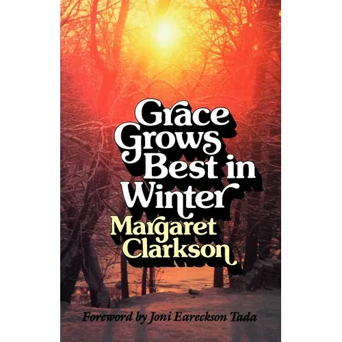 Grace Grows Best in Winter