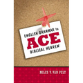 English Grammar to Ace Biblical Hebrew