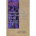 Families in the New Testament World: Households and House Churches