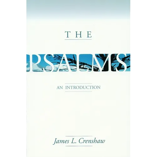 The Psalms: An Introduction