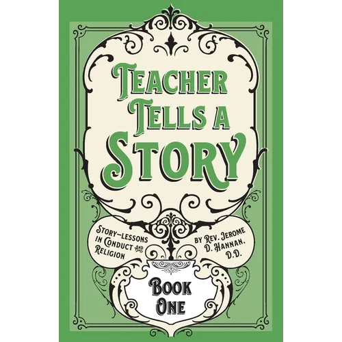 Teacher Tells a Story: Book One
