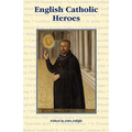 English Catholic Heroes